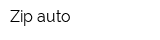 Zip auto