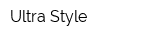 Ultra Style