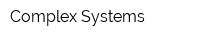 Complex Systems