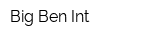Big Ben Int