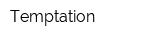 Temptation