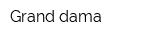Grand dama
