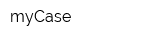 myCase