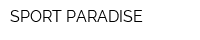 SPORT PARADISE