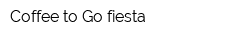 Coffee to Go fiesta