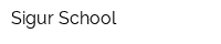 Sigur School
