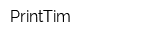 PrintTim