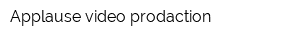 Applause video prodaction