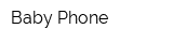 Baby Phone