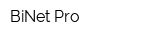BiNetPro