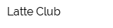 Latte Club