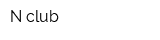 N club
