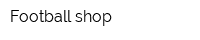 Football shop