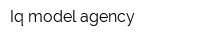 Iq model agency