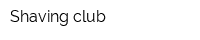 Shaving club