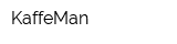 KaffeMan