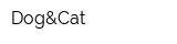Dog&Cat