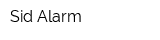 Sid Alarm