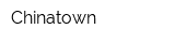 Chinatown