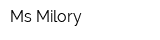 MsMilory