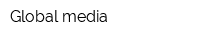 Global media
