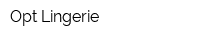 Opt Lingerie