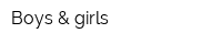 Boys & girls