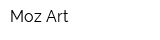 Moz Art