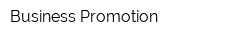 Business Promotion