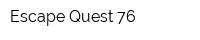 Escape Quest 76