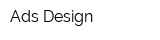 Ads Design