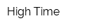 High Time