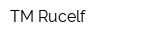 TM Rucelf