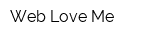Web Love Me