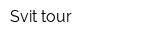 Svit tour