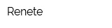 Renete