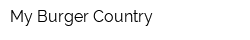 My Burger Country