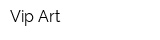 Vip Art