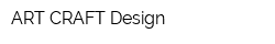 ART-CRAFT Design