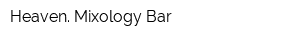 Heaven Mixology Bar