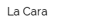 La Cara