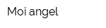 Moi angel