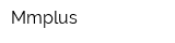 Mmplus
