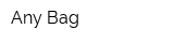 Any-Bag