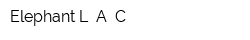 Elephant-L A C