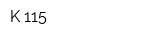 K-115