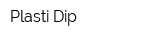 Plasti Dip