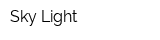 Sky Light