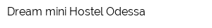 Dream mini-Hostel Odessa