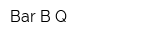Bar-B-Q
